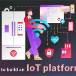 How to Build an IoT Platform