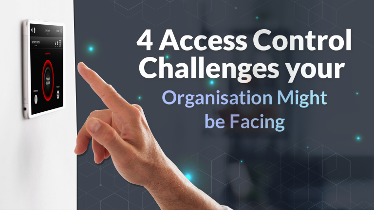 4-Access-Control-Challenges-your-Organisation-Might-be-Facing-